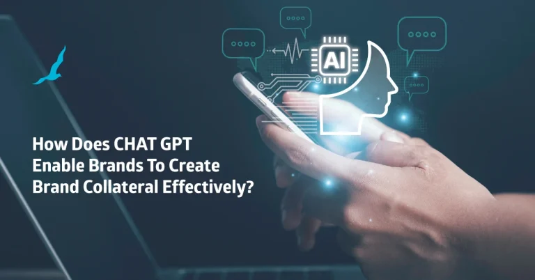 How Does CHAT GPT Enable Brands To Create Brand Collateral Effectively?