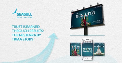 Trust Is Earned Through Results: The Nesterra by Triaa Story