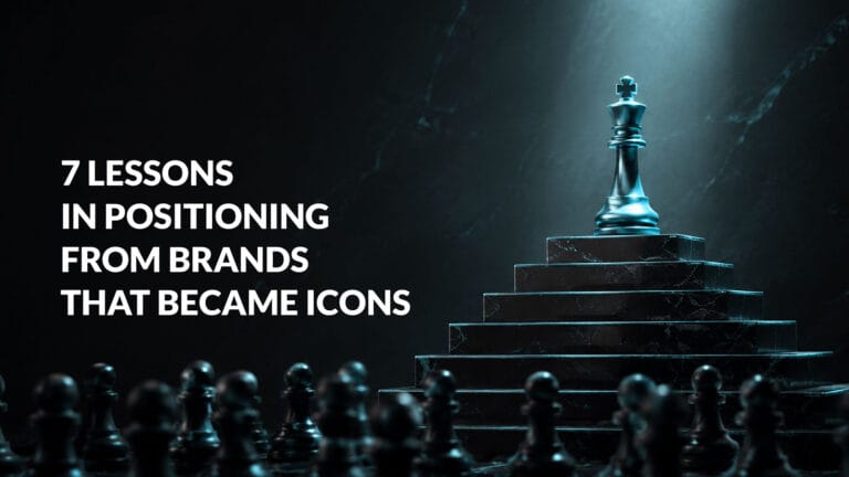 7 Lessons in Positioning from Brands That Became Icons